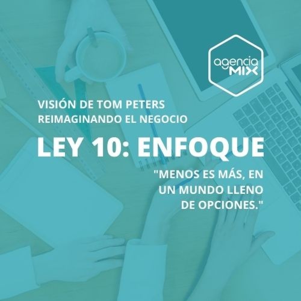 10. Menos es más: La Ley del Enfoque en marketing