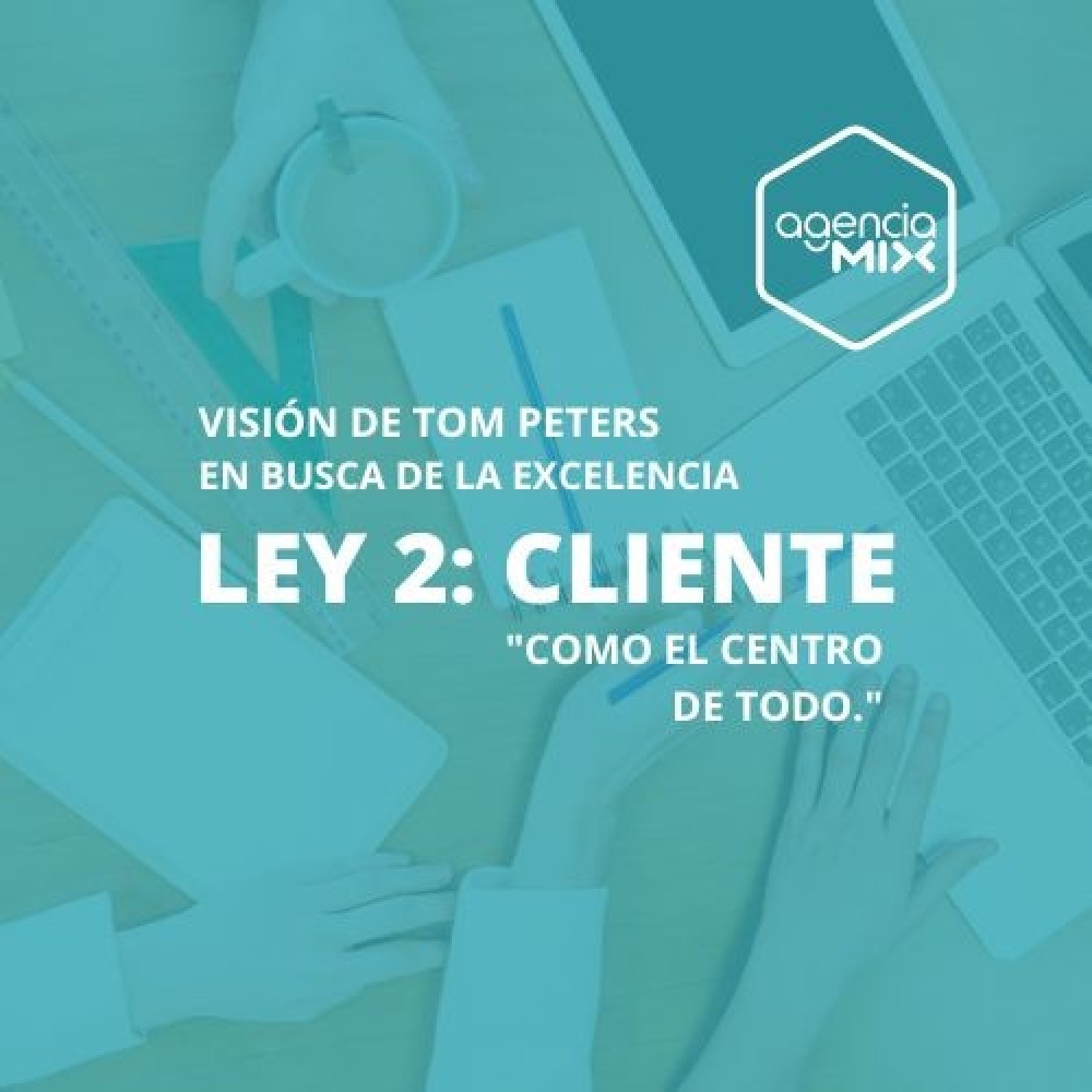 2. Ley del Cliente como el Centro de Todo