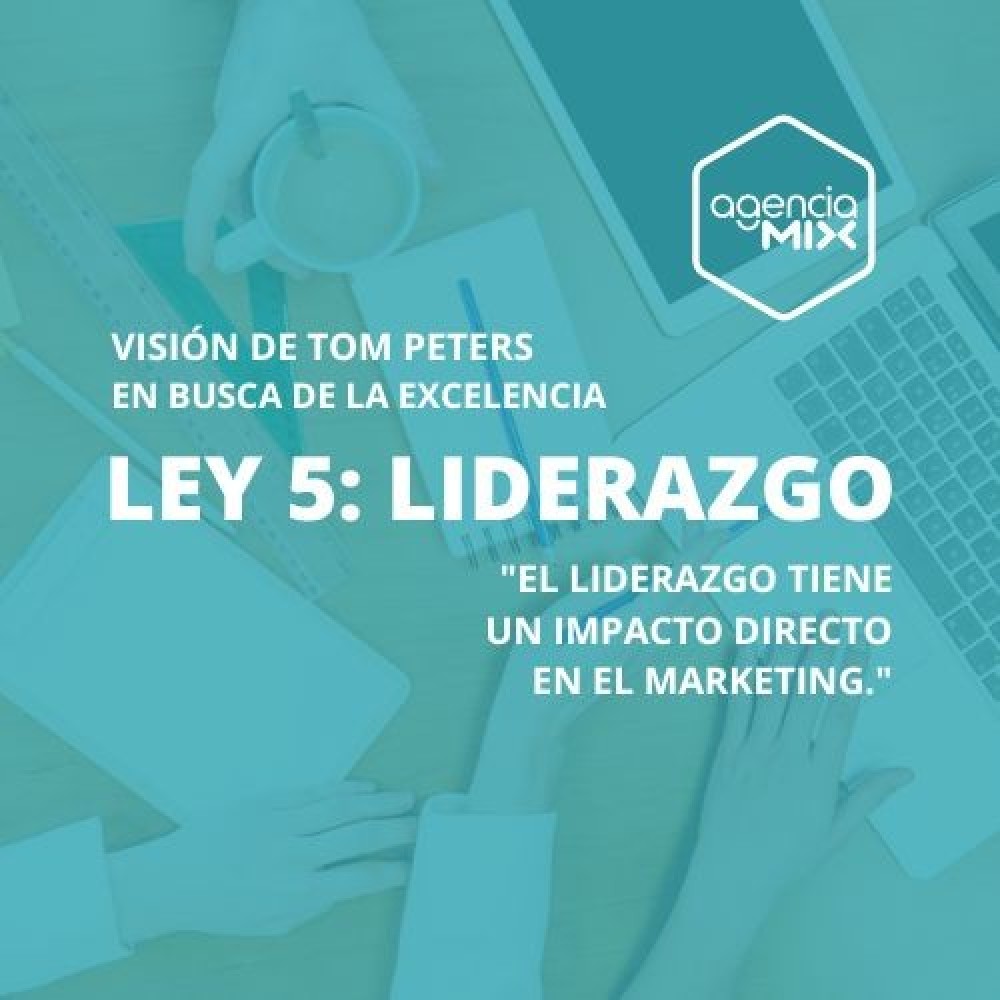 5. El liderazgo impulsa el marketing: La Ley del Liderazgo en acción