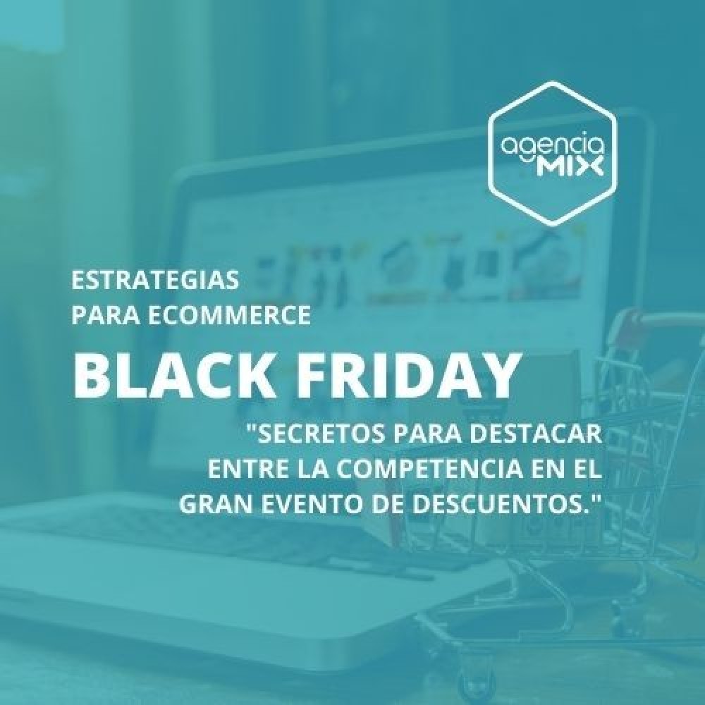 Black Friday: Secretos para destacar entre la competencia en el gran evento de descuentos