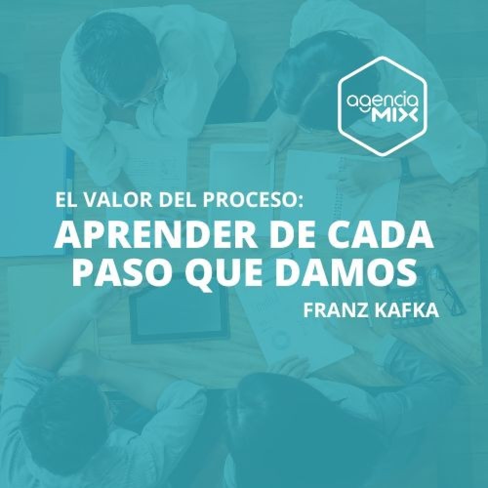 El Valor del Proceso: Aprender de Cada Paso que Damos