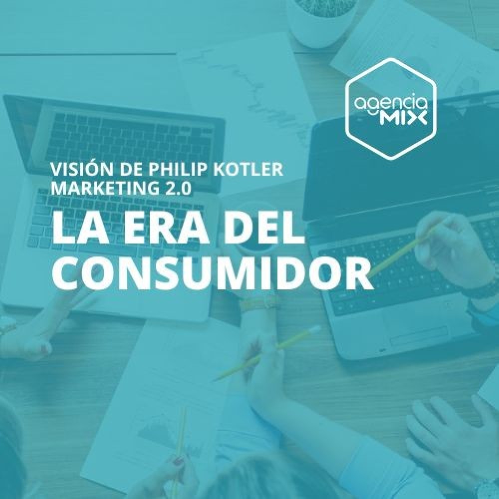 Marketing 2.0 – La era del consumidor
